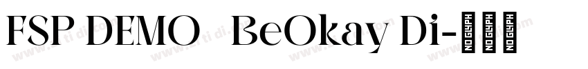 FSP DEMO   BeOkay Di字体转换